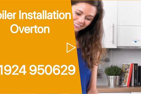 New Boiler Replacement Overton Buy Now Pay Later Boilers Free Quote Residential & Commercial