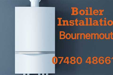 Boiler Installation or Replacement Bournemouth Residential Commercial & Landlord Services Free Quote