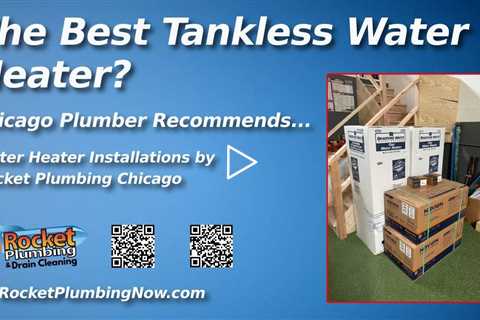 Tankless Water Heaters Installation Rocket Plumbing April 2022