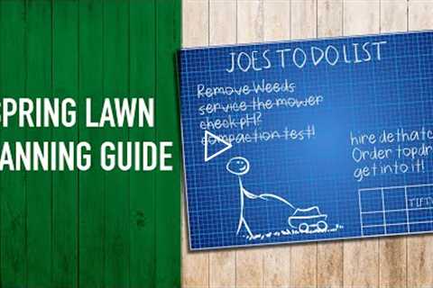 Spring Lawn Prep | Your Spring Lawn Planning Guide