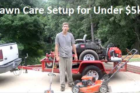 Lawn Care  Equipment Setup for Under $5000