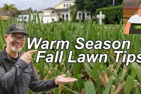 Fall Lawn Tips for Bermuda, St Augustine, Zoysia | Warm Season Grass Tips