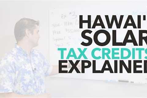 How Much Is The Hawaii Solar Tax Credit?