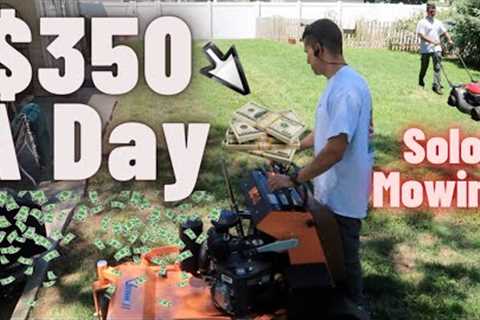 Make $350 In 4 Hours Solo Mowing (8 Lawns)🍃| How To Start A Lawn Care Business In 2021💰