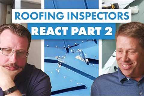 Roofing Inspectors React: Good & Bad Metal Roof Installations Part 2