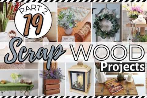 ⭐19 EASY DIY WOOD PROJECTS pt2 | TRASH TO TREAUSRE RECYCLE SCRAPS -  COTTAGE FARMHOUSE DECOR IDEAS