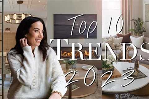 TOP 10 TRENDS FOR 2023 | INTERIOR DESIGN