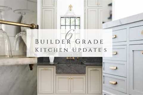 6 Builder Grade Kitchen Updates