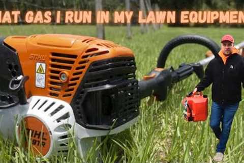 What type of gas should I run in my lawn care equipment?