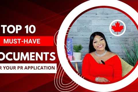 Top 10 documents required for your Canada’s permanent resident application👍