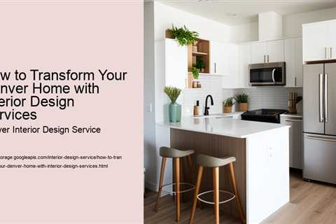 how-to-transform-your-denver-home-with-interior-design-services