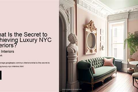 what-is-the-secret-to-achieving-luxury-nyc-interiors