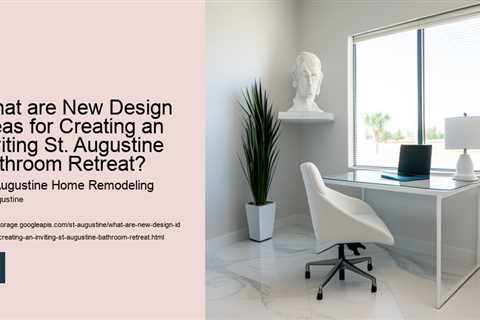 what-are-new-design-ideas-for-creating-an-inviting-st-augustine-bathroom-retreat