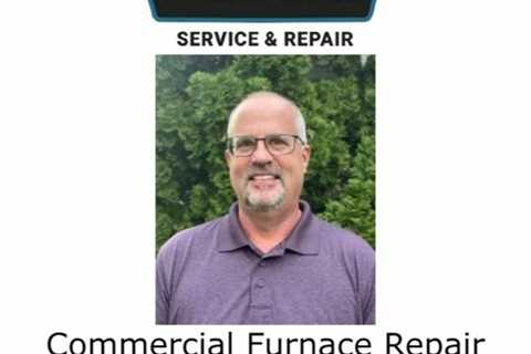 Commercial Furnace Repair Paoli, PA