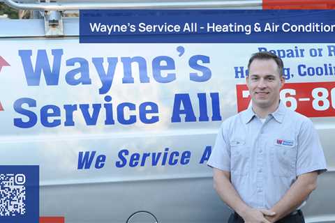 Standard post published to Wayne's Service All - Heating & Air Conditioning at May 20, 2023 17:00