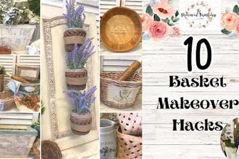 10 Basket Makeover Hacks | Thrift Flips | Milk Paint & IOD | Upcycling | French Country Cottage