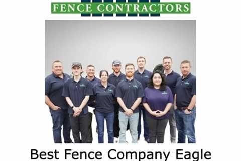 Best Fence Company Eagle Lake Charlotte, NC