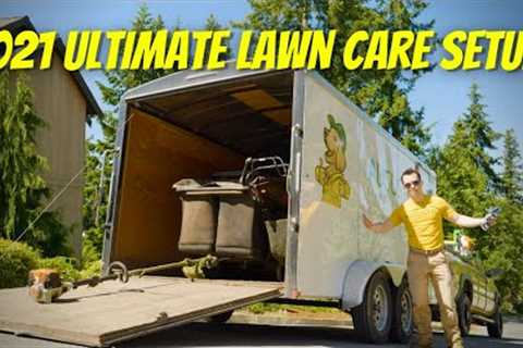 The ULTIMATE Mowing and Lawn Care Equipment Setup!