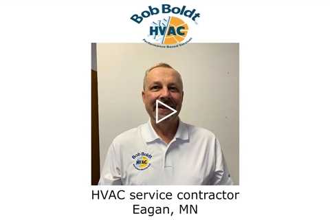 HVAC service contractor Eagan, MN - Bob Boldt HVAC