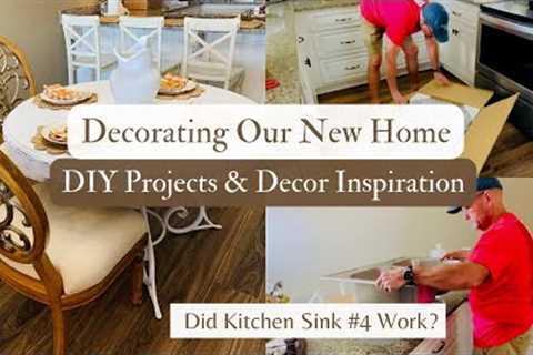 Decorating Our New Home with DIY Projects! Did Kitchen Sink #4 Work? #diy #homedecor #decor