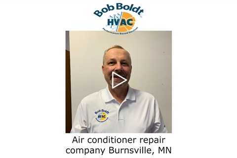 Air conditioner repair company Burnsville, MN - Bob Boldt HVAC