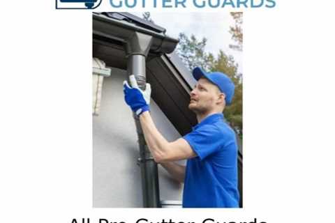 All Pro Gutter Guards Gloucester County NJ