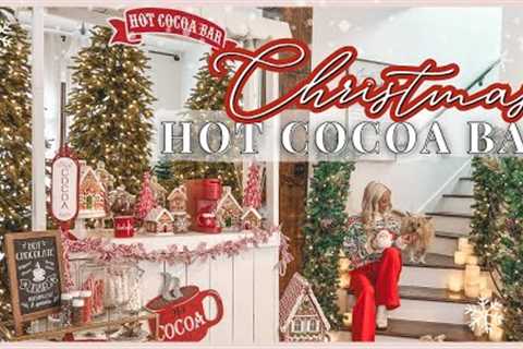 CHRISTMAS DECORATING 2023 | HOT COCOA BAR IDEAS  | DECORATE WITH ME FOR CHRISTMAS