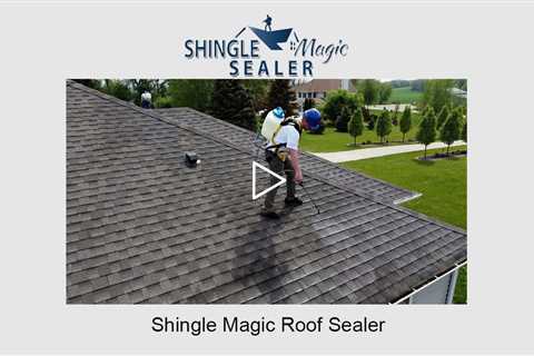 Shingle Magic Roof Sealer - Shingle Magic