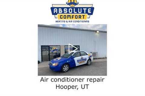 Air conditioner repair Hooper, UT - Absolute Comfort Heating and Air Conditioning, LLC