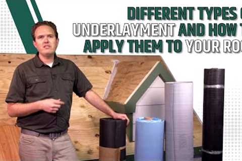 Different Types of  Underlayment and How To Apply Them To Your Shingle Roof