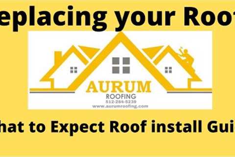 (Helpful)Tips for your Next Roof Replacement Install What to Expect