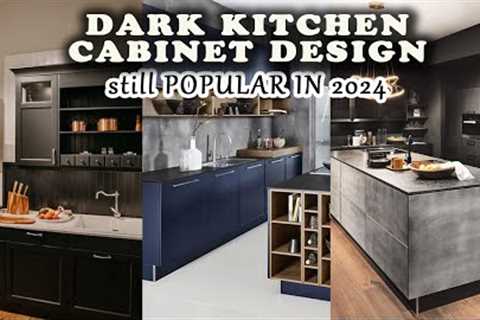 Modern Kitchen Trends 2024 for Cabinet Colors | Dark Kitchen Popular In 2024