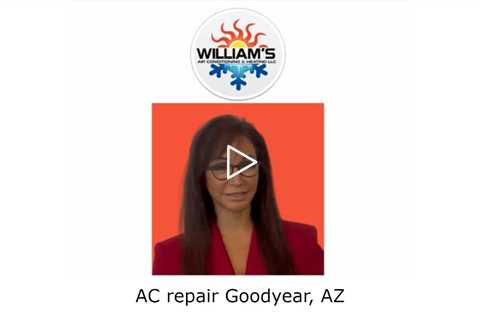 AC repair Goodyear, AZ - William's Air Conditioning & Heating