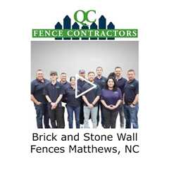 Brick and Stone Wall Fences Matthews, NC - QC Fence Contractors