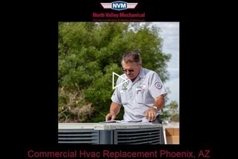 Commercial Hvac Replacement Phoenix, AZ - North Valley Mechanical