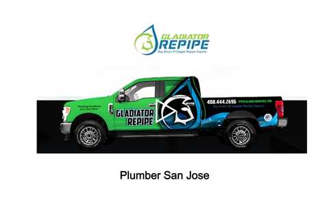 Plumber San Jose - Gladiator Plumbing & Repipe - (408) 675-4708