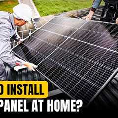 Should You Install A Solar Panel On Your Roof Top? | Complete Installation Guide