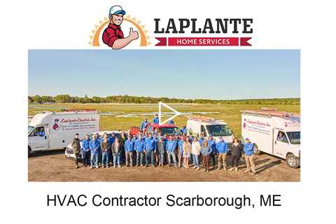 HVAC Contractor Scarborough, ME - LaPlante HVAC & Generators