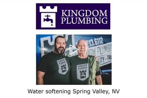 Water softening Spring Valley, NV - Kingdom Plumbing