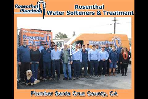 Plumber Santa Cruz County, CA - Rosenthal Plumbing