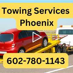 Towing Services Phoenix AZ | Best Tow Truck Company in Arizona