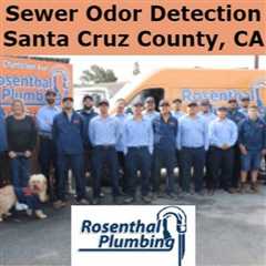 Sewer Odor Detection Santa Cruz County, CA