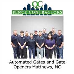 Automated Gates and Gate Openers Matthews, NC - QC Fence Contractors - Fence Contractor