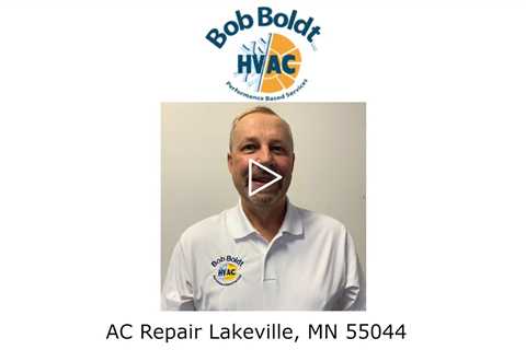 AC Repair Lakeville, MN 55044 - Bob Boldt HVAC