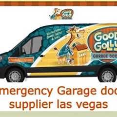 Emergency Garage door supplier las vegas - Good Golly Garage Doors