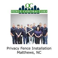 Privacy Fence installation Matthews, NC - QC Fence Contractors