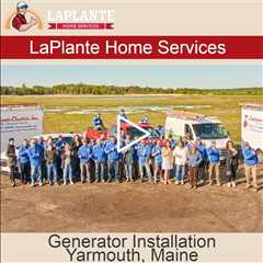 Generator Installation Yarmouth, Maine - LaPlante HVAC & Generators