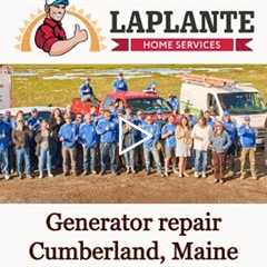 Generator repair Cumberland, Maine - LaPlante HVAC & Generators