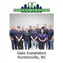 Gate Installation Huntersville, NC