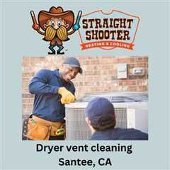 Dryer vent cleaning Santee, CA